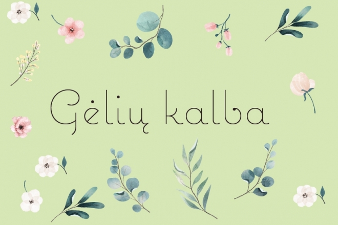 GĖLIŲ KALBA RAUDONDVARIO DVARE